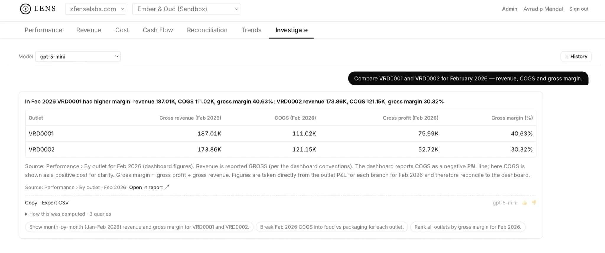 Investigate comparing VRD0001 and VRD0002 on revenue, COGS, gross margin, opex and EBITDA